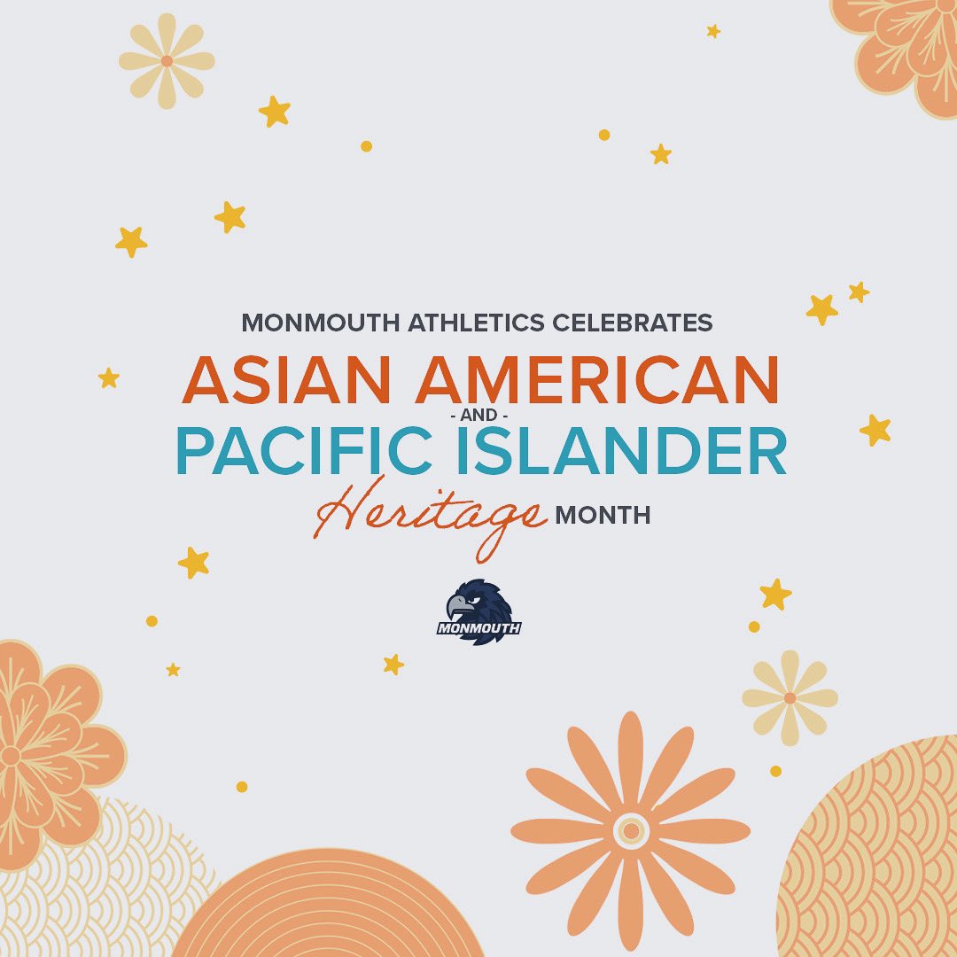Monmouth University Athletics would like to take a moment to celebrate Asian American and Pacific Islander Heritage Month. #FlyHawks