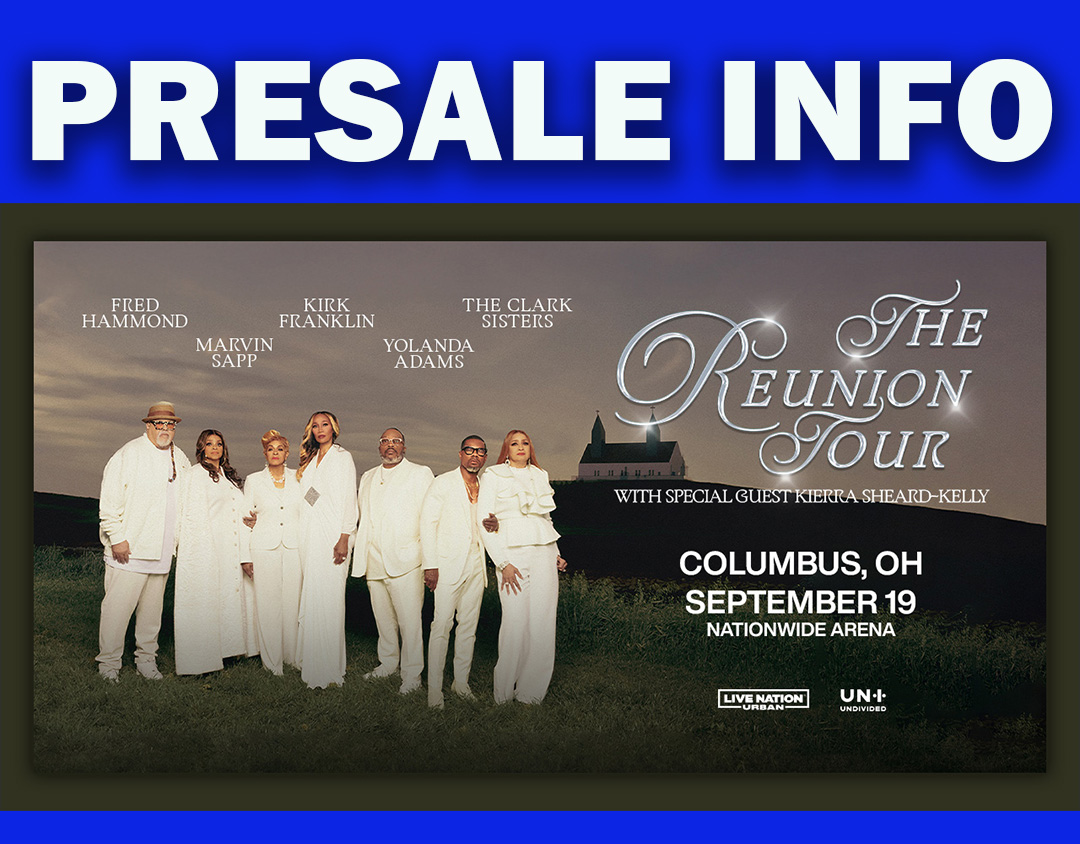 PRESALE INFO @KirkFranklin with Yolanda Adams, Fred Hammond, Marvin Sapp & The Clark Sisters September 19 at @NationwideArena Get YOUR tickets NOW until 11:59PM or while supplies last. Use code: ARENA nationwidearena.com/events/detail/…