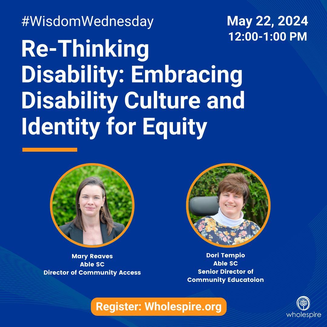 Tomorrow is the day! Join us for our #WisdomWednesday webinar where we'll explore the importance of embracing disability culture and identity. It's not too late to register—secure your spot now! buff.ly/3Uq0G2Y 

#wholespire #ablesc #wisdomwednesday #webinarseries