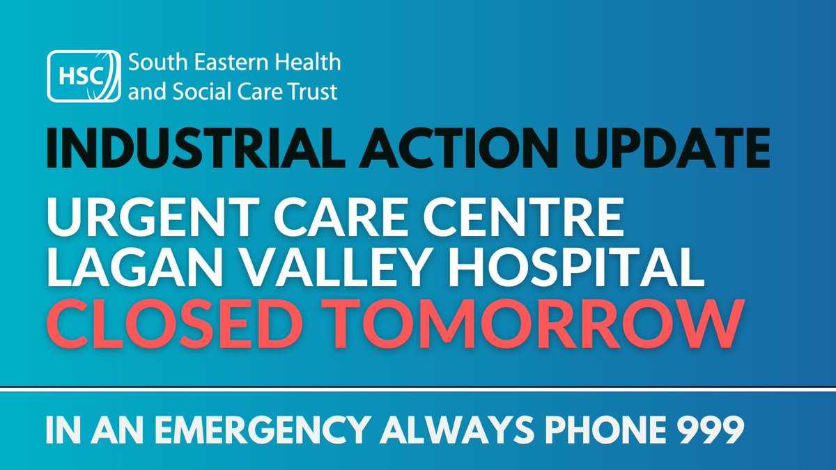 ❗IMPORTANT INFORMATION❗

Regrettably, due to the Junior Doctors’ strike the Urgent Care Centre at Lagan Valley Hospital will be CLOSED TOMORROW, Wed 22 &amp; Thurs 23 May. If you need urgent or emergency care please go to the Ulster Hospital Emergency Dept.

Thank you for your help