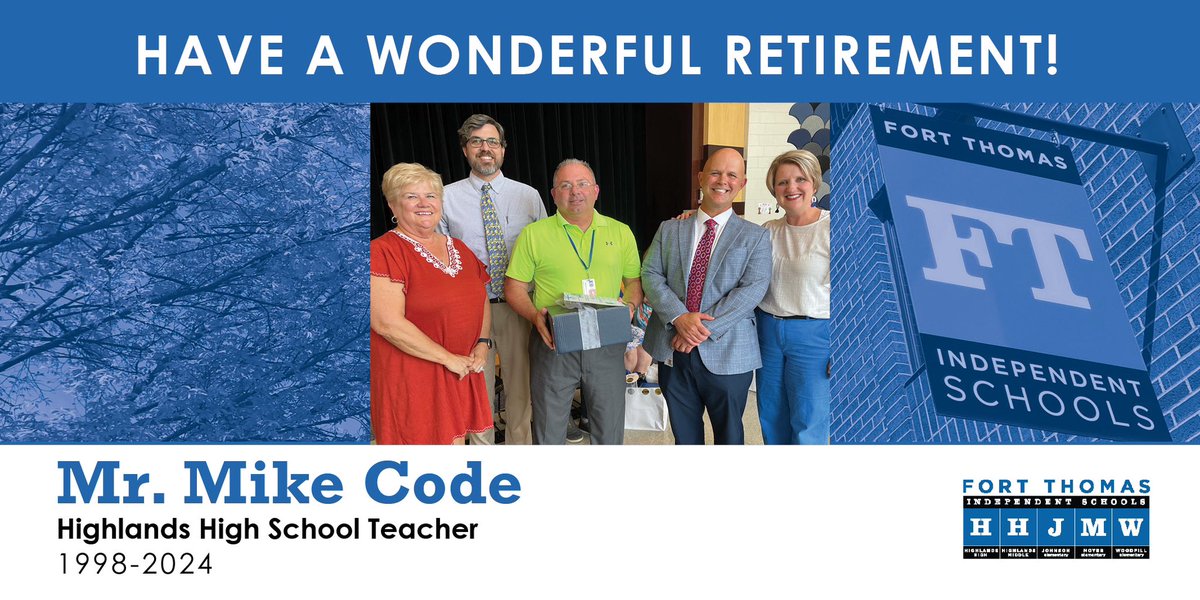 Mike Code is a tremendous teacher, coach, and mentor to young people, and we thank him for making such a positive impact @FTHighlandsHS and beyond for the past 26 years. He’s teaching a summer class, too, so one last group of students will benefit! Enjoy retirement! @FTSUPT