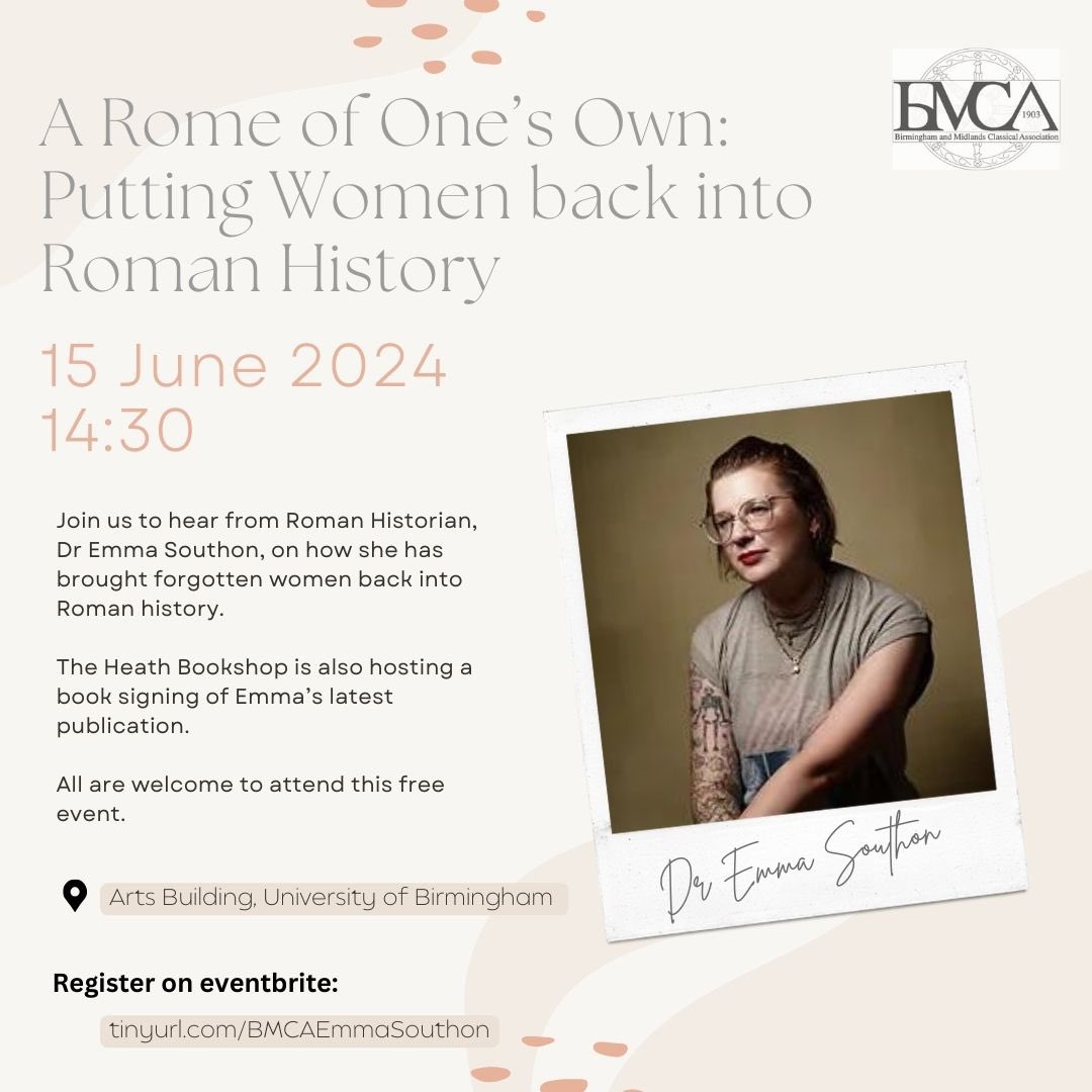 Join us @CAHA_UoB for a great talk by Dr Emma Southon #RomanHistory #Women #AncientHistory Register at: tinyurl.com/BMCAEmmaSouthon