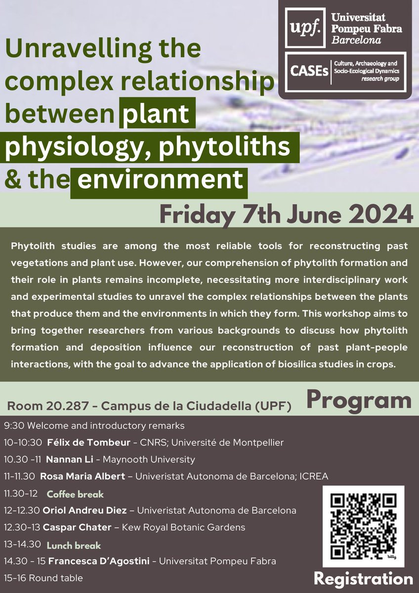 🌐Unravelling Plant Physiology, Phytoliths, and the Environment workshop is coming soon <a href="/CaSEsbcn/">CASEs research group</a>

📅 7th June 

🌱Talks from experts in archaeobotany, plant physiology, ecology <a href="/CasparChater/">Caspar Chater</a> <a href="/felixdetombeur/">Félix de Tombeur</a> <a href="/oriolandreudiez/">Oriol Andreu Diez</a>

Hybrid format available bit.ly/4atml0i
