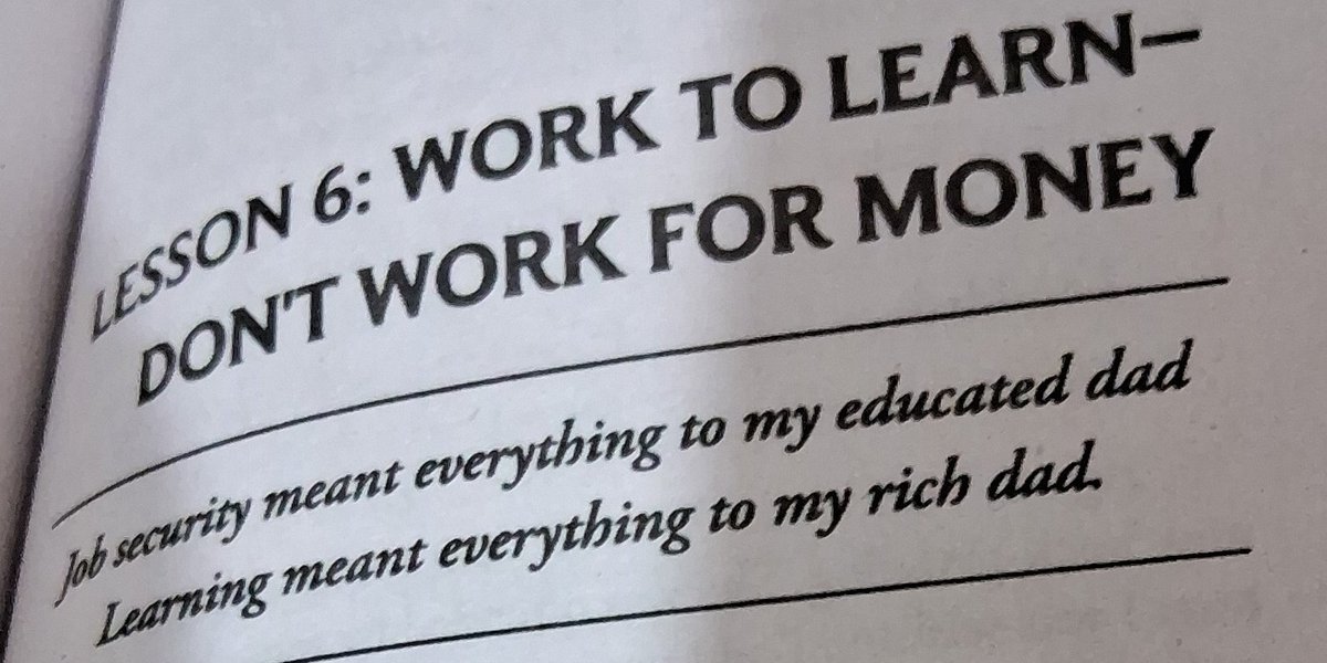 Anshugboss's tweet photo. Lesson 6 work to learn don't work for money
#NewPost
#richdadpoordad
#financiallesson
#robertkiyosaki
@theRealKiyosaki https://t.co/cDdM10ymOR