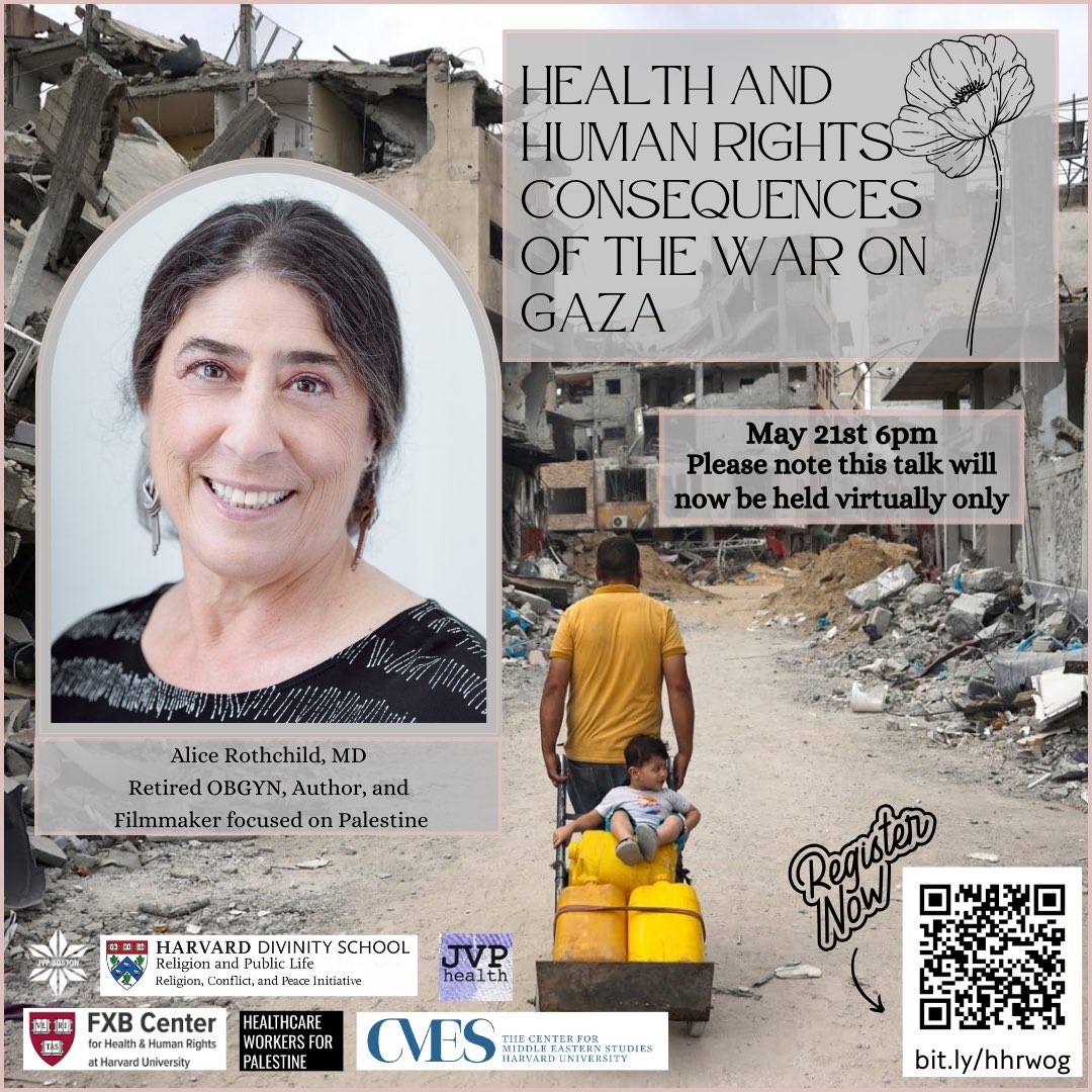 TODAY, 5/21, at 6pm EDT: Join us for a virtual presentation & discussion about the #Health and #HumanRights impact of the war on Gaza with Dr. @AliceRothchild, MD, retired OBGYN, Author, and Filmmaker. @HarvardCMES @HarvardDivinity @JVPBoston Register ➡️ buff.ly/3K2UtFu