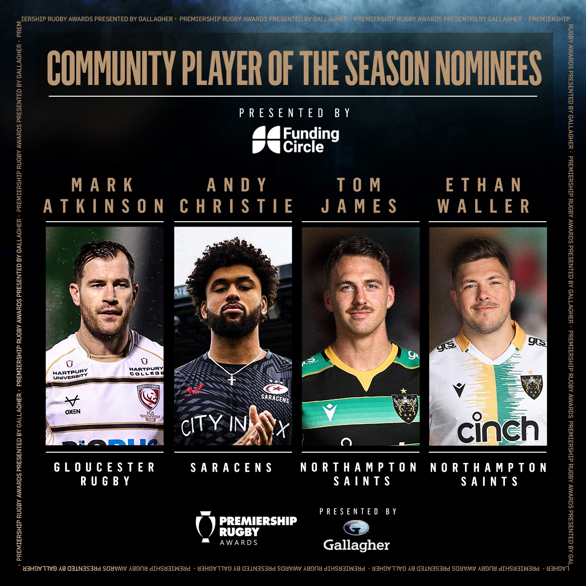 Premiership Rugby (@premrugby) on Twitter photo Congratulations to <a href="/Saracens/">Saracens Rugby Club</a>’ <a href="/AndyChristie43/">Andy Onyeama-Christie</a>, @GloucesterRugby’s <a href="/markatkinson_/">Mark Atkinson</a> and <a href="/SaintsRugby/">Northampton Saints 😇</a>'s <a href="/TomMRJames/">Tom James</a> and <a href="/beef324/">Ethan Waller</a> for being nominated for Community Player of the Season presented by <a href="/FundingCircleUK/">Funding Circle UK</a> Congratulations to <a href="/Saracens/">Saracens Rugby Club</a>’ <a href="/AndyChristie43/">Andy Onyeama-Christie</a>, @GloucesterRugby’s <a href="/markatkinson_/">Mark Atkinson</a> and <a href="/SaintsRugby/">Northampton Saints 😇</a>'s <a href="/TomMRJames/">Tom James</a> and <a href="/beef324/">Ethan Waller</a> for being nominated for Community Player of the Season presented by <a href="/FundingCircleUK/">Funding Circle UK</a>