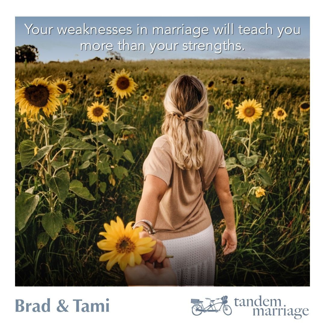 Your weaknesses in marriage will teach you more than your strengths.
Let that soak in for a minute…
Now do something about it!

TandemMarriage.com/youneedthis

#TeamUs #MarriageGoals #MarriageGodsWay