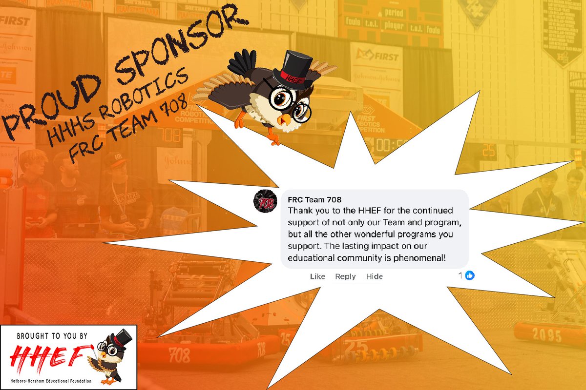 The HHEF is a proud sponsor of the Hatboro Horsham Highschool Robotics team!