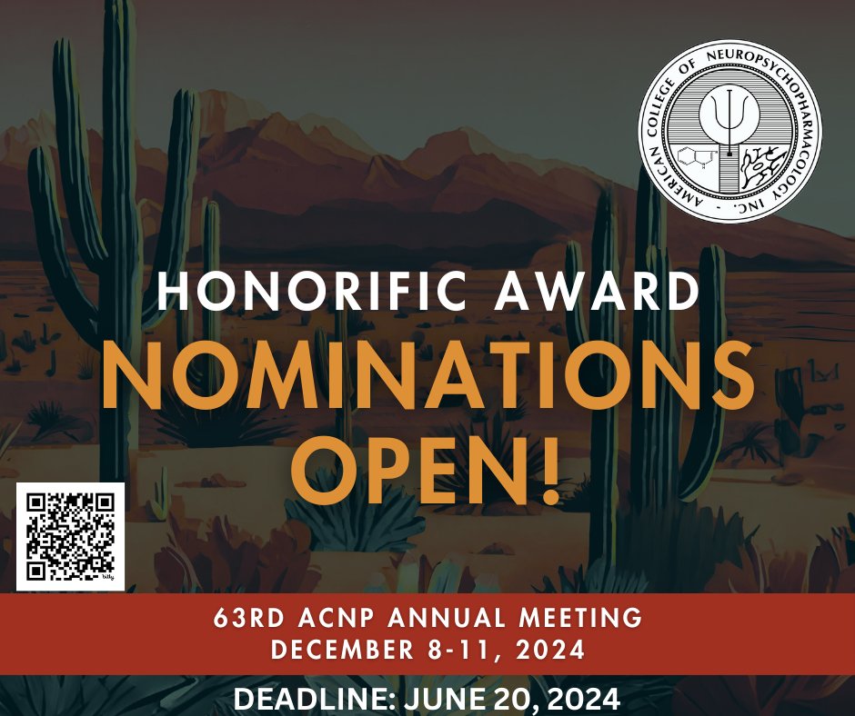 ACNP is accepting nominations for Honorific Awards for the ACNP 63rd Annual Meeting: December 8-11, 2024, JW Marriott Desert Ridge Resort and Spa, Phoenix, AZ. The deadline to submit is June 20, 2024 at 5:00pm Central. Click bit.ly/44jLB7N for more details. #ACNP2024