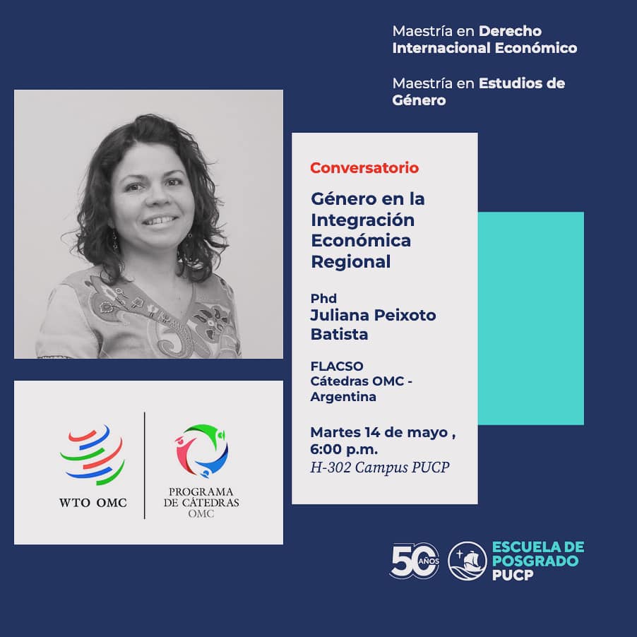 El pasado 14 de mayo, JRuliana Peixoto, investigadora del Área de RII e integrante de la cátedra OMC de @FLACSOARGENTINA ha participado del Tercer Coloquio de las Cátedras OMC de Latinoamérica “Comercio Internacional y Desarrollo”, en la ciudad de Lima, Perú.