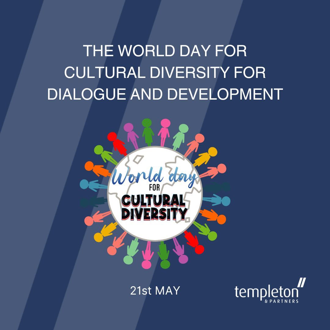 🌍 Today is the World Day for Cultural Diversity for Dialogue and Development! 🌏 At Templeton and Partners, diversity is our strength.