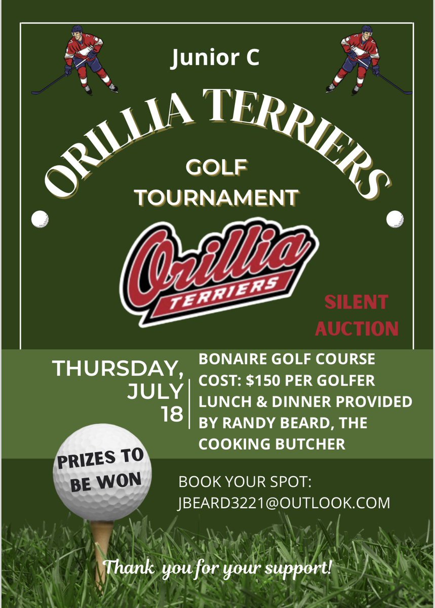 ⛳️ GOLF TOURNAMENT ⛳️ 

The 2024 Orillia Terriers Golf Tournament will take place on Thursday July 18th at Bonaire Golf Course in Coldwater, ON. 

Book your spot today 

Jbeard3221@outlook.com