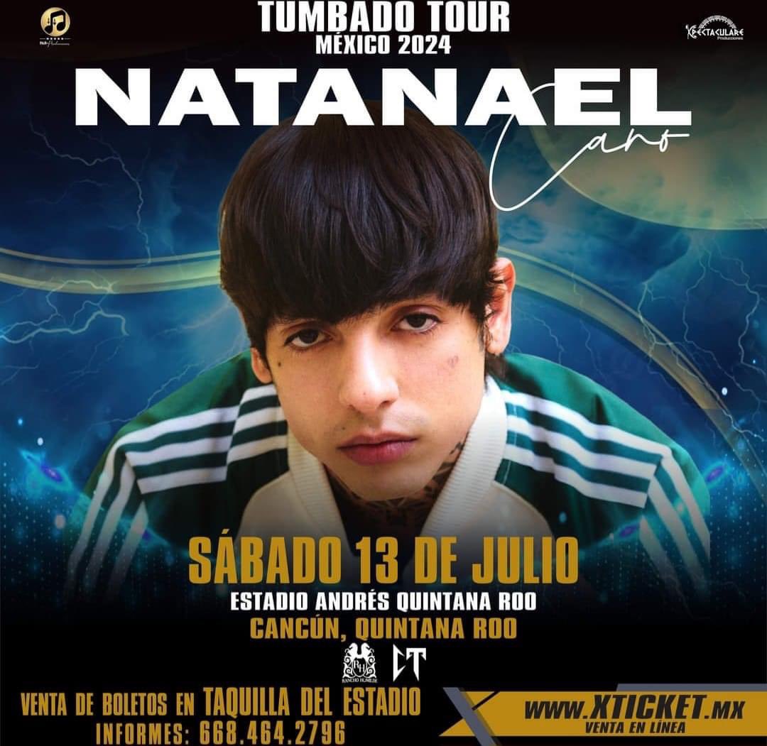 Natanael Cano llega a Cancún, Quintana Roo, este 13 de Julio por el Tumbado Tour. 

Boletos a la venta a partir del 22 mayo: xticket.mx/natanaelcanc%C…