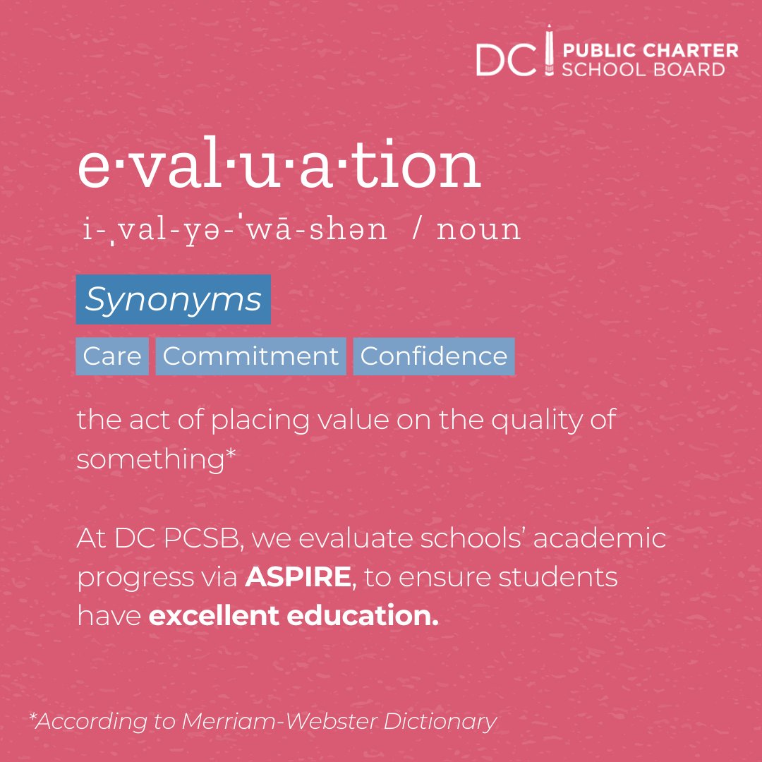 Evaluation: Noun, as in care. At DC PCSB, we care about students' present and futures, working for equitable and high-quality education across all DC public charter schools. Our #ASPIRE evaluation system represents our commitment toward this goal. More: bit.ly/49Ps5RO