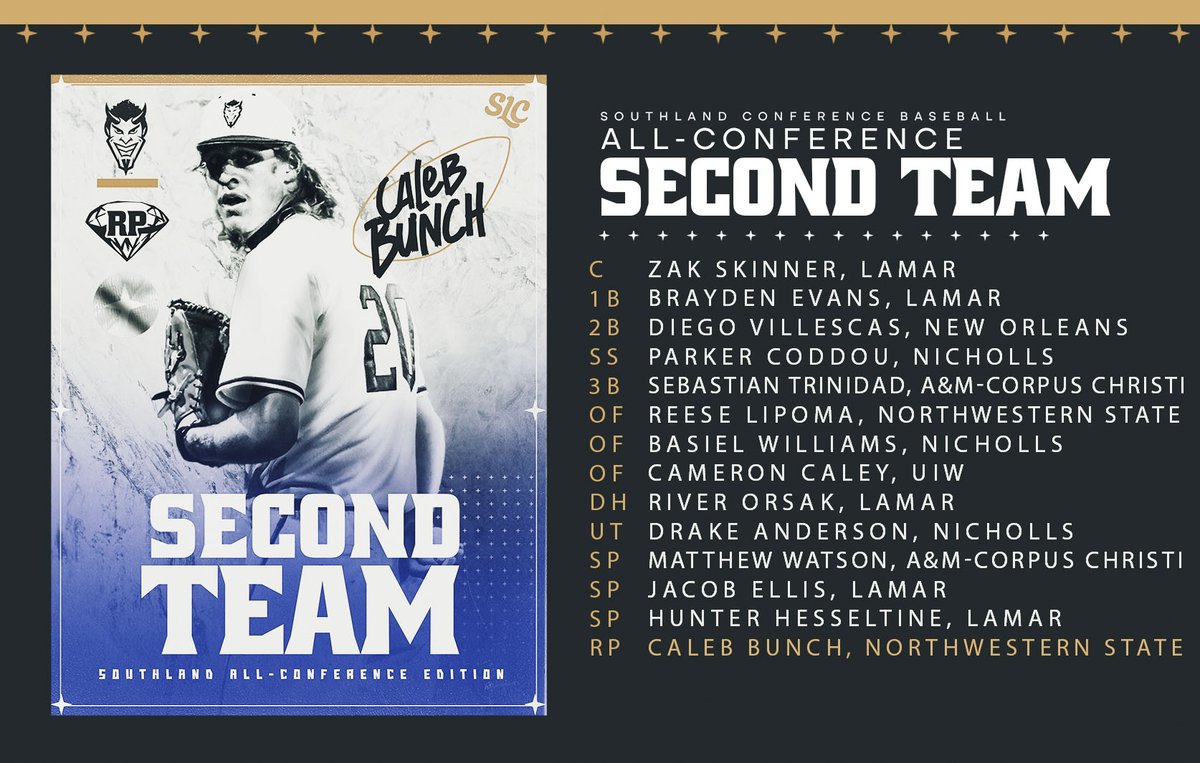 THE ALL-CONFERENCE EDITION 💎

The Southland Baseball Second Team

#EarnedEveryDay