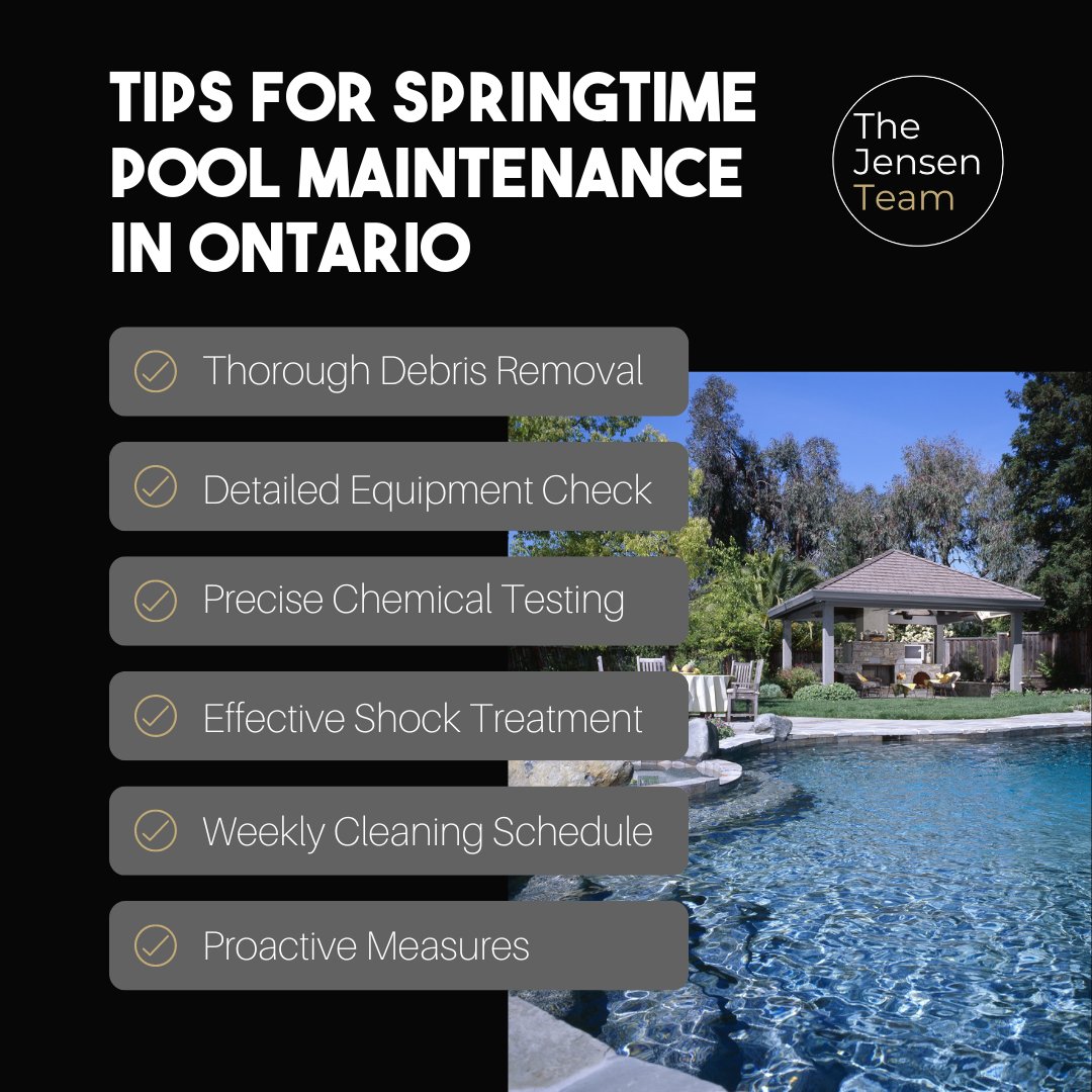 Tips for Springtime Pool Maintenance in Ontario As spring arrives in Ontario, preparing your pool is paramount to ensure it remains pristine and ready for use. Here are some essential tips to maintain your pool effectively this season. #poolmaintenance #TheJensenTeam #tips