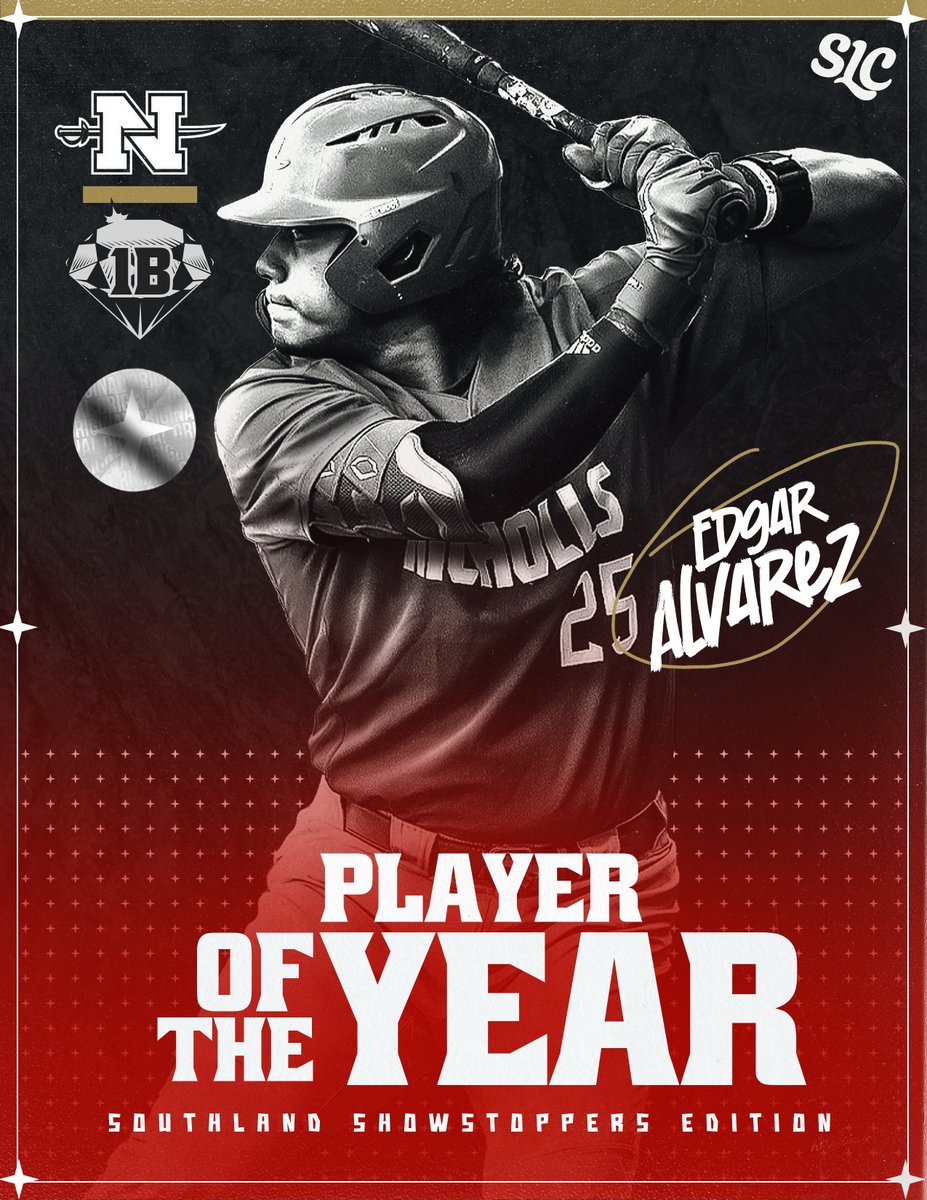 THE SLC SHOWSTOPPER EDITION 💎

Your 2024 Southland Baseball Player of the Year:

Edgar Alvarez, Nicholls

#EarnedEveryDay