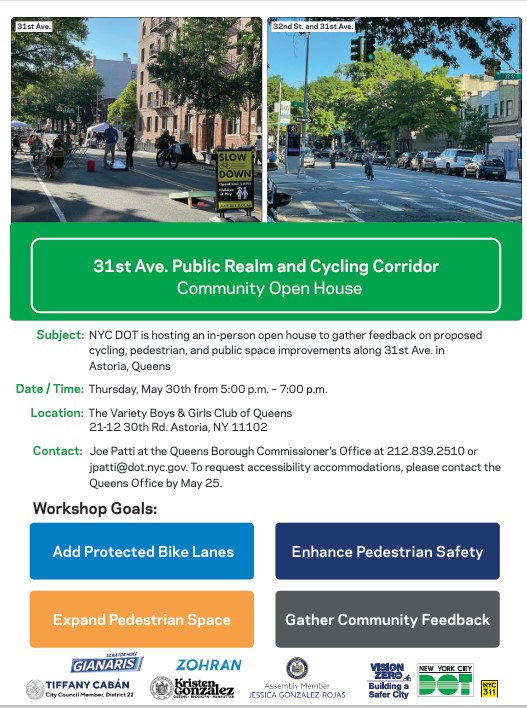 NYC DOT is co-hosting an Open House for a proposed design for 31st Ave.

@NYC_DOT 
Join on Thursday May 30th 5pm-7pm to share your thoughts!

#CALDC #centralastorialdc  #astoriaqueens #steinwaystreet