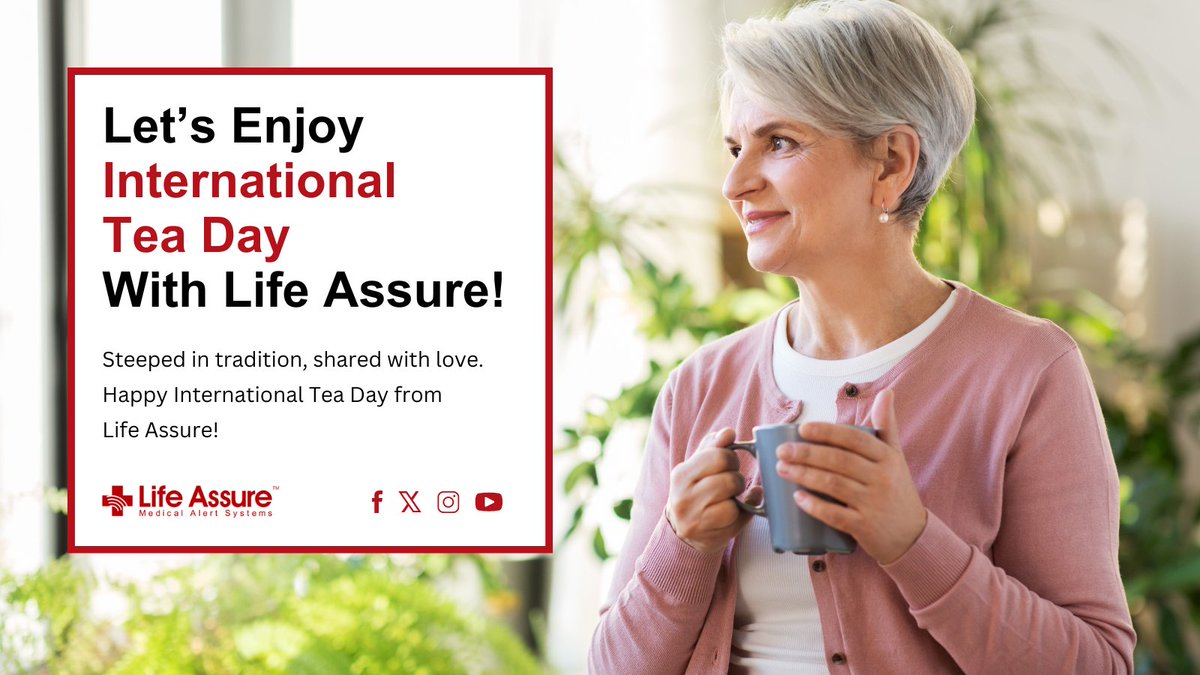 Let Us Have Some Tea & Continue To Talk About Happy Things. Sip, Sip Hooray!
- Life Assure

#lifeassure #medicalalert #seniorliving #internationalteaday