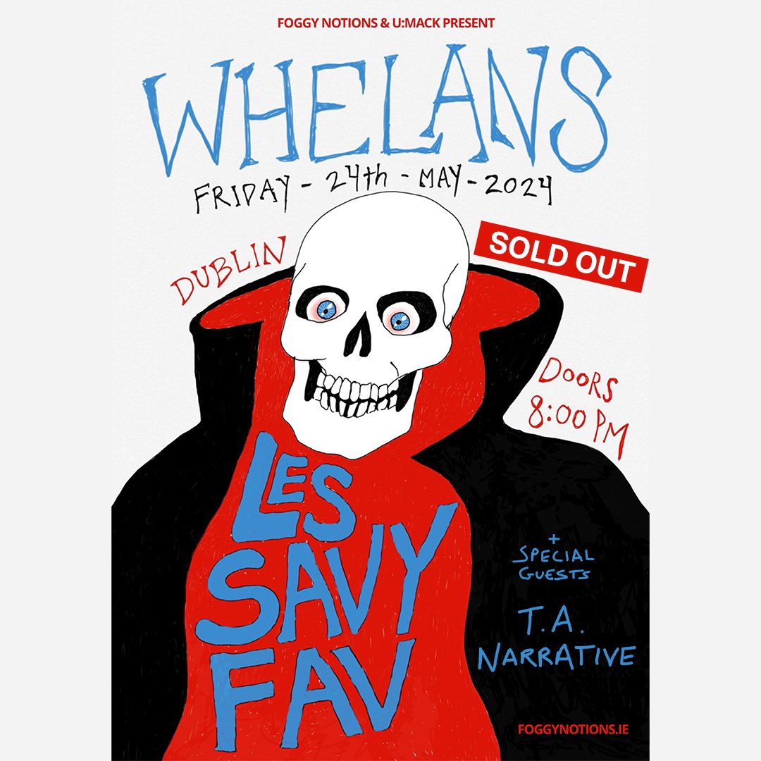 SOLD OUT! This Fridays @lessavyfav gig in @whelanslive with @foggynotions