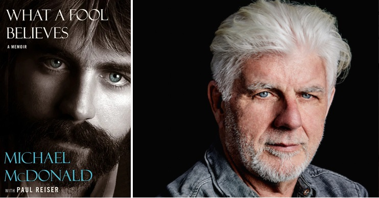 Happy new book publication day to Michael McDonald, whose 'What A Fool Believes: A Memoir' -- co-written by @PaulReiser -- is out now! bit.ly/3Rgxo5g