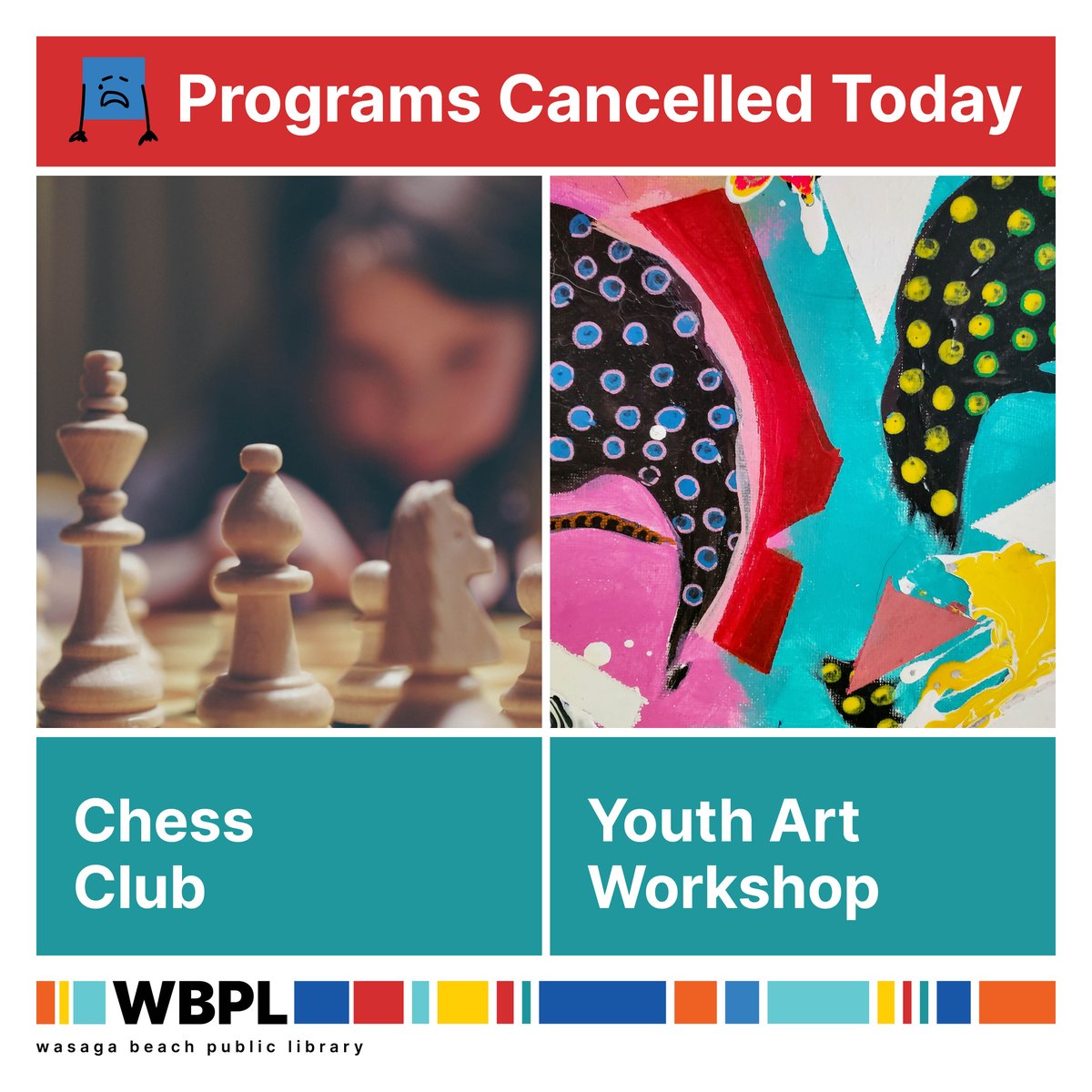 🚨 Important Update: All programs at Wasaga Beach Public Library have been cancelled today, including Chess Club and the Youth Art Workshop. We apologize for any inconvenience. #Cancellation #WasagaBeac #FindItHere