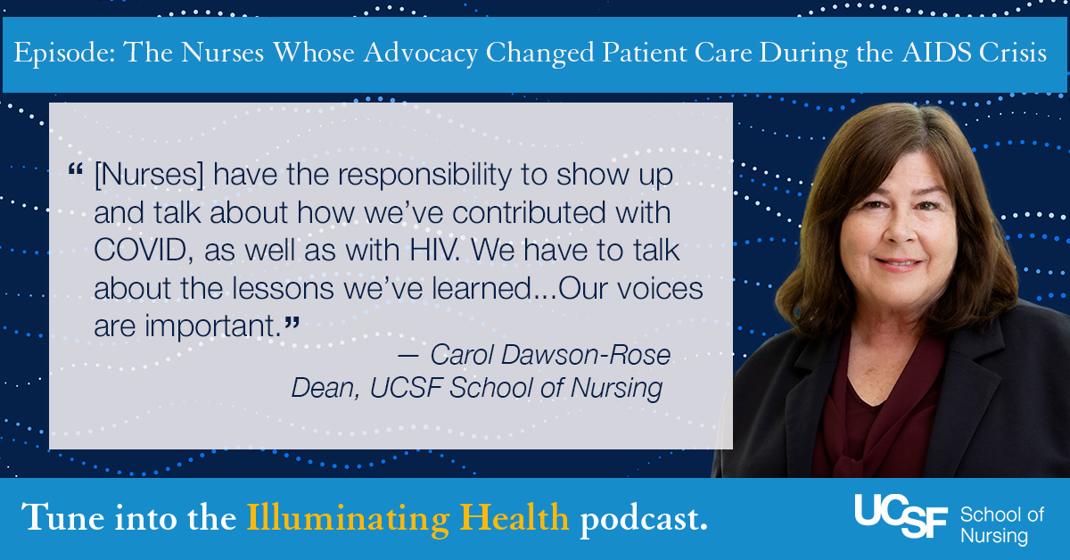 Dean @caroldawsonrose and Cliff Morrison, nurse who launched country's 1st inpatient #AIDS unit at @ZSFGCare in 1983, share their experiences providing care at the height of the AIDS crisis & discuss what #nurses should do to be strong advocates today 🎧tiny.ucsf.edu/W68ufT