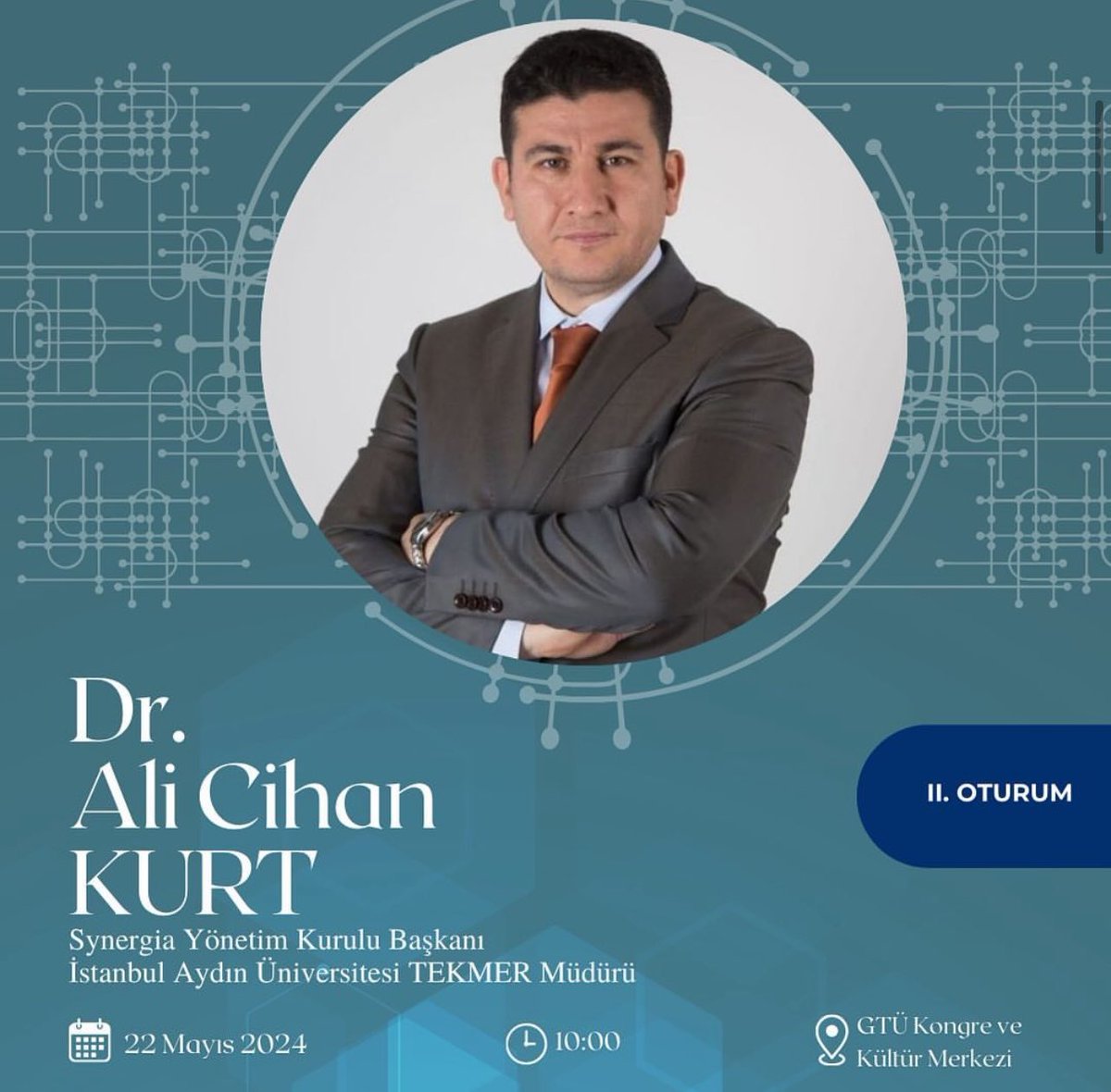 Synergia Yönetim Kurulu Başkanı İstanbul Aydın Üniversitesi TEKMER Müdürü 
Dr. Ali Cihan Kurt II. Oturumda bizlerle olacak!