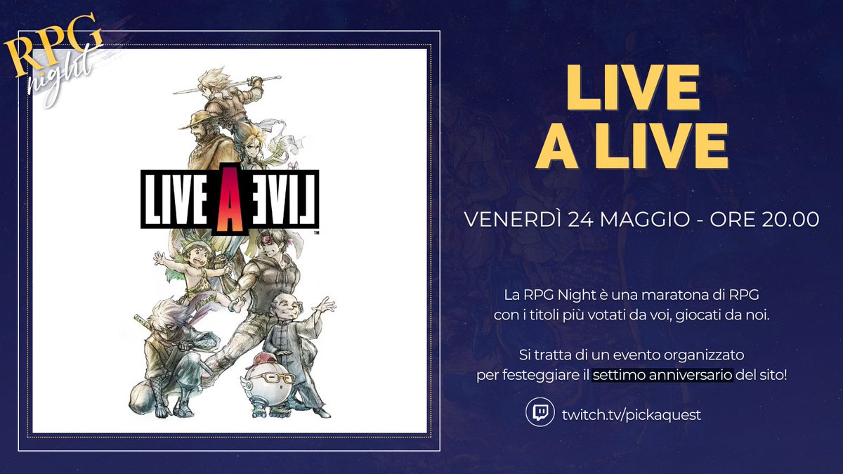 PickaQuest's tweet image. 7 protagonisti, proprio come 7 anni del sito...no spè, i protagonisti erano 8! 
Live A Live è il terzo titolo che giocheremo venerdì sera alla #RPGNight 🌙