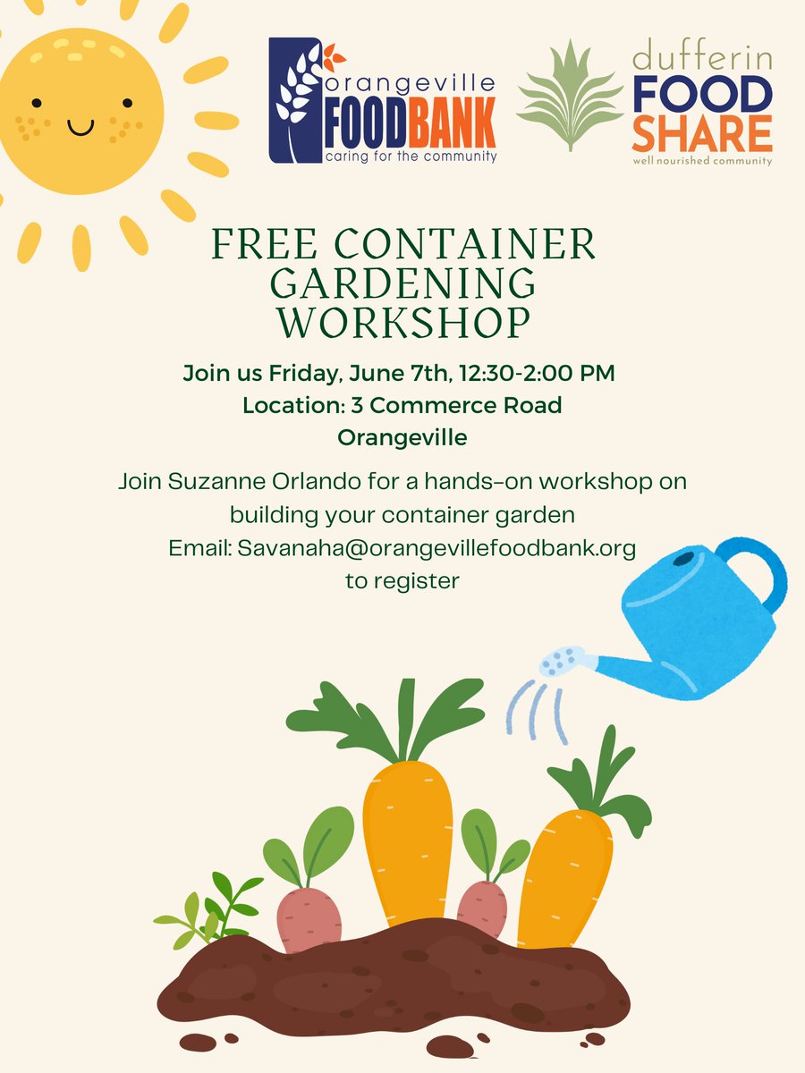 Join us on Friday June 7th for a FREE Container Gardening Workshop 🍅🥔🥦 Workshop will be led by Suzanne Orlando to build your own container garden. Friday June 7th 12:30-2pm 3 Commerce Road #Orangeville Register by emailing savanaha@orangevillefoodbank.org #DufferinFoodShare
