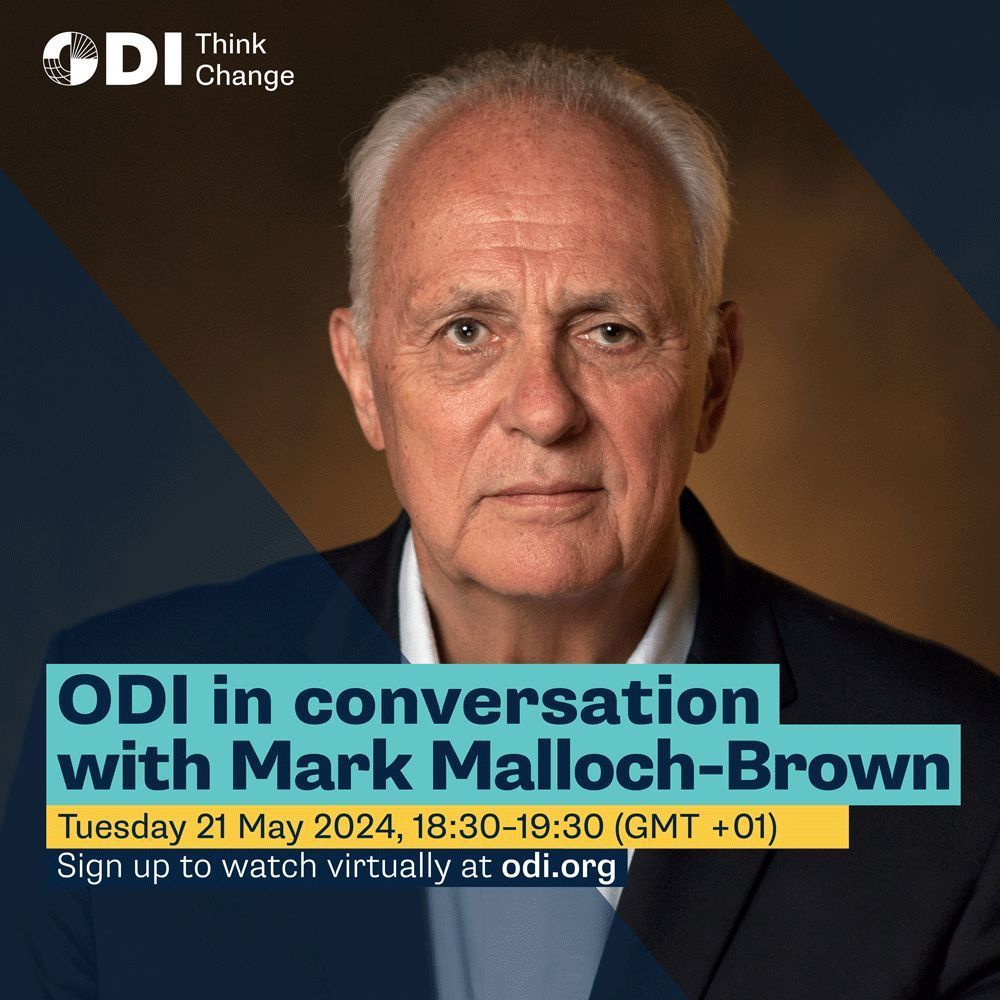 🔴 WATCH LIVE: ODI in conversation with Mark Malloch-Brown Outgoing President of @OpenSociety @malloch_brown joins our Chief Executive @SaraPantuliano to share insights about the role of philanthropy for global good. Livestream: buff.ly/3yDJf7F