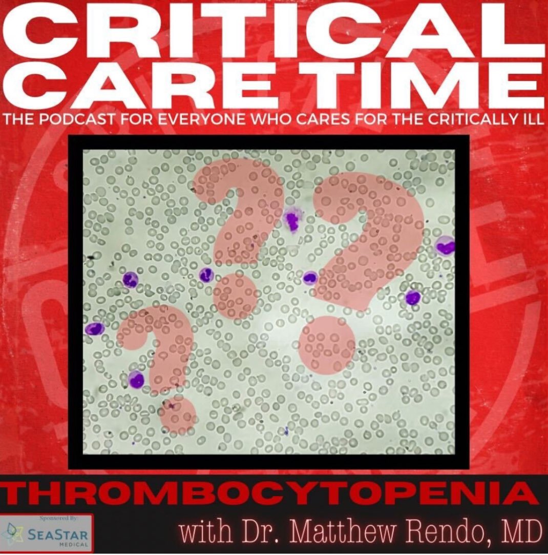 NEW episode of Critical Care Time about thrombocytopenia in the ICU with returning guest @Rendoncology.

We cover:
-approach to low platelets & transfusion thresholds
-some causes never to miss including HIT & MAHAs
- two super useful mnemonics:
🪙DIMESS
🔬DIC/DAT/SMEAR

1/