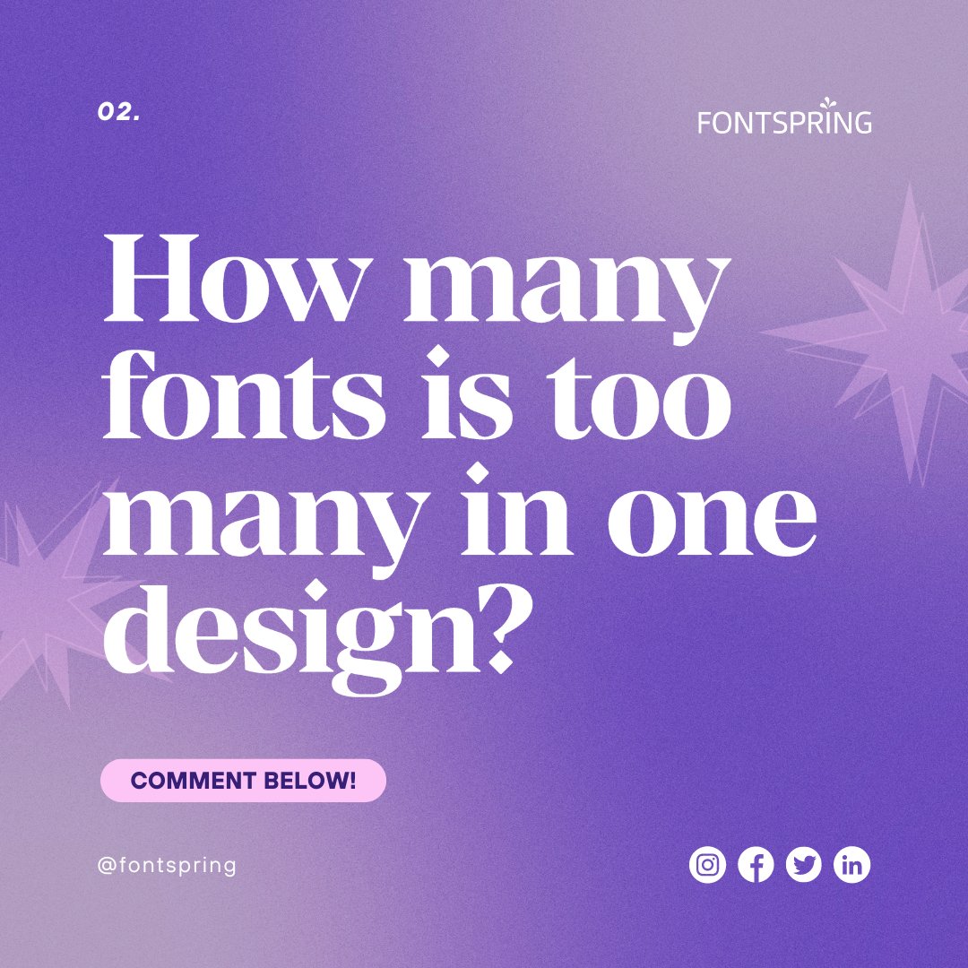 Tell us below ⬇️ How many fonts is too many in one design? #questionoftheweek #fontspring