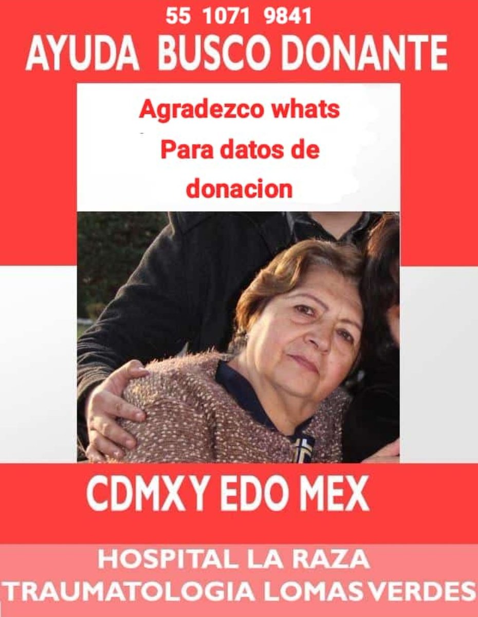 Amigos seguimos buscando un donante para operación de rodilla programada. Pueden donar aún hoy y mañana la raza. #bancodesangre #donarsangre #bloodersmx