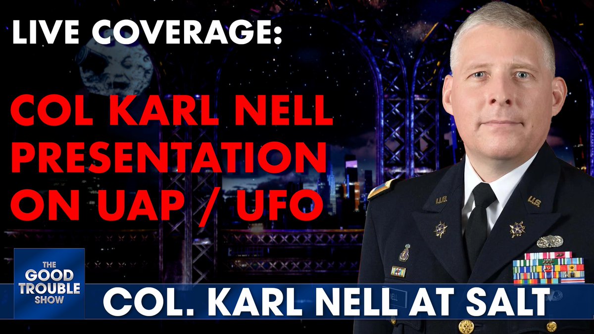 🔥TODAY 1:45 pm Pacific on #TGTS Live coverage of the #UAP presentation by Col. Karl Nell (ret) at the @SALTConference in Manhattan. @lesternare of UAPCaucus & Dan Zettersrom ,@TheZignal, will join for analysis CLICK 👇 youtube.com/live/UaQkCRnQe… #ufotwitter #uapx #ufos #uaps