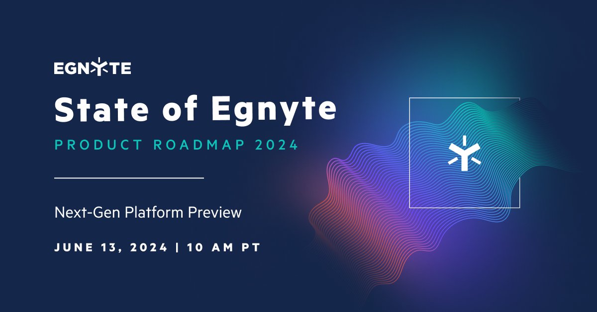 Mark your calendars for June 13 for Egnyte’s Product Roadmap update and get an inside look at our Next-Generation Intelligent Content Platform. Join us and learn how our AI capabilities will empower you to stay ahead of the curve: bit.ly/3V55igy