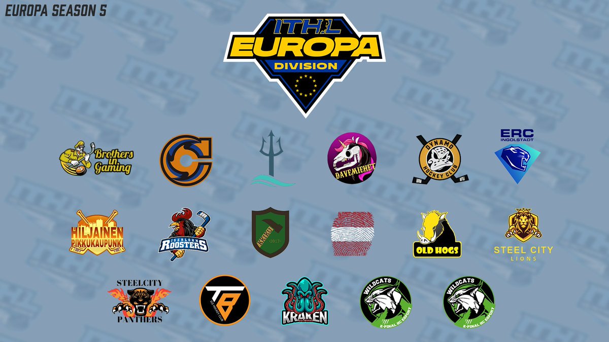 Introducing Europa Season 5!

Brothers In Gaming
Carolus Icemen
<a href="/CovTridents/">Coventry Tridents</a> 
Davemiehet
Dynamo HC
ERC Ingolstadt
Hiljainen Pikkukaupunki
Iserlohn Roosters
KKiKu
Lettland
Old Hogs
Steel City Lions
Steel City Panthers
@TrailblazersHC 
Valmieras Kraken
Wildcats 1
Wildcats 2