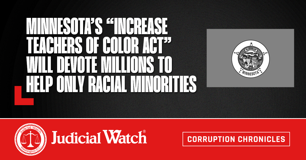 NEW: Minnesota may soon pass a discriminatory law called “Increase Teachers of Color Act” that will dedicate millions of dollars to programs that only racial minorities can benefit from. READ: jwatch.us/etN5VY