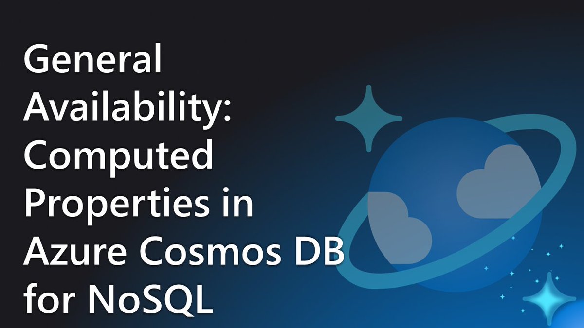 General Availability: Computed Properties in Azure Cosmos DB for NoSQL We’re thrilled to share that Computed Properties have now hit General Availability in Azure Cosmos DB for NoSQL! #MSBuild More: devblogs.microsoft.com/cosmosdb/gener…