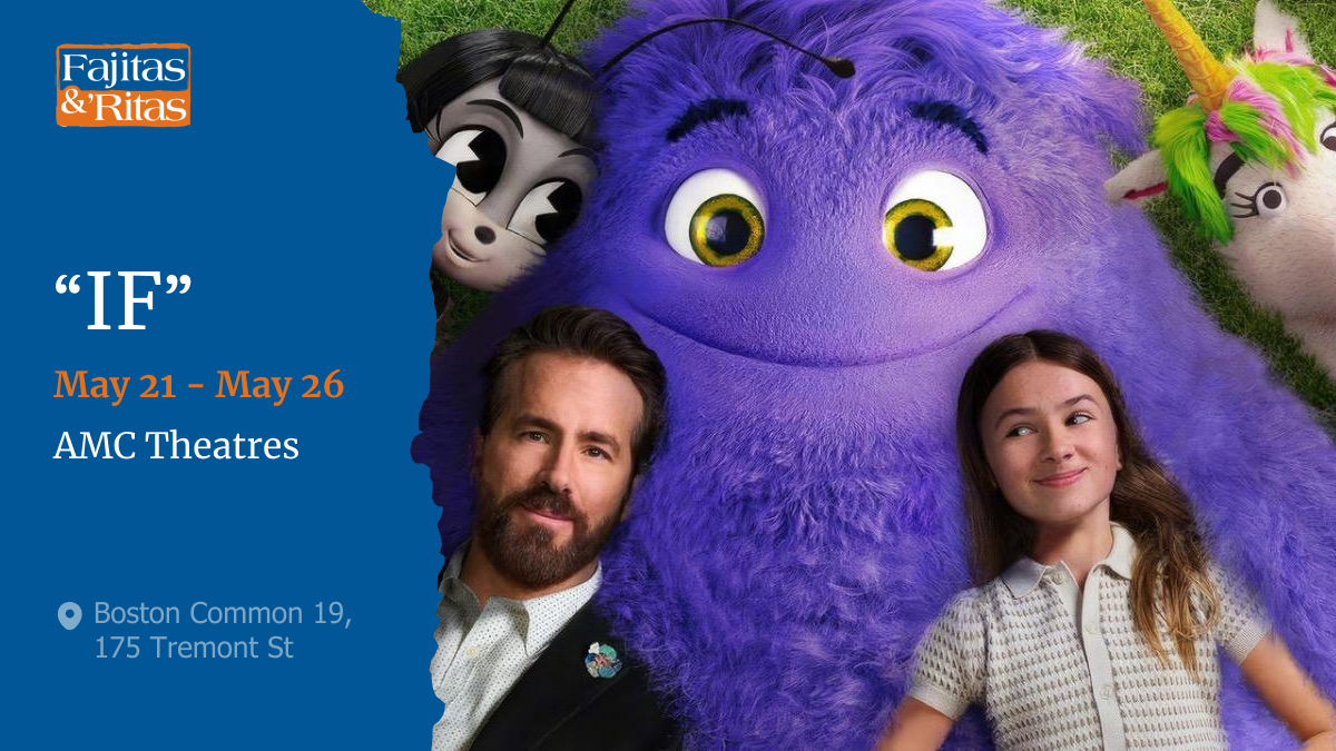 Have you already watched "IF" with your whole family at AMC Theatre? Perfect for family time! Complete your day with a Tex-Mex dinner at Fajitas and Ritas before the show. We're just a 1-minute walk away!

#bostondowntown #bostonfood