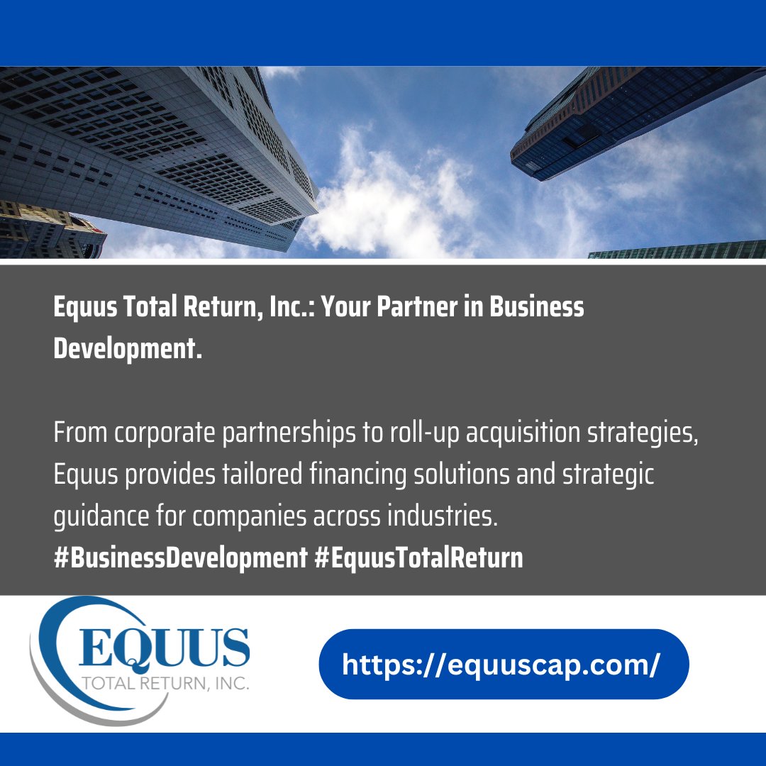 Your Partner in Business Growth😅🌏

Equus Total Return Inc.
equuscap.com..
#EquusTotalReturn; #InvestmentFund; #PrivateEquity; #BusinessDevelopment; #PortfolioManagement; #FinancialGrowth; #EquusCapital;