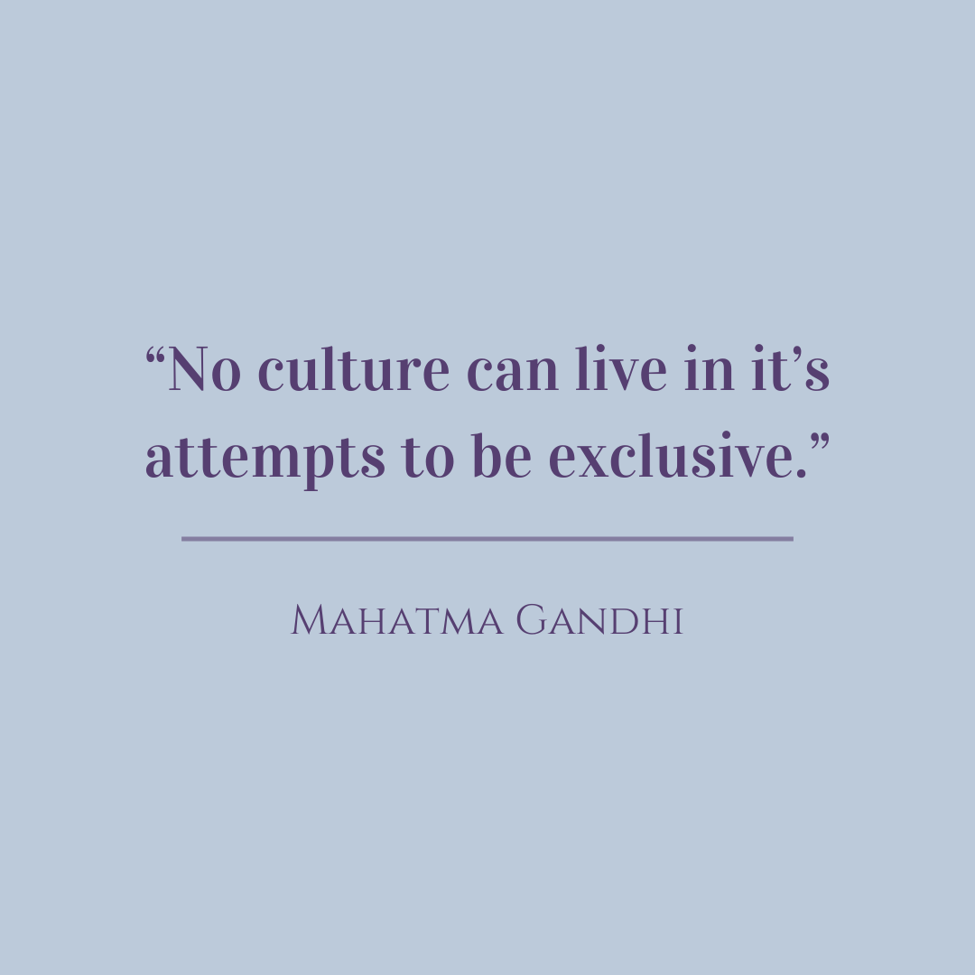 No culture can live in it's attempts to be exclusive. Mahamta Gandhi 

#grateful #saints  #silence #quotes #fear #religion #god #godquotes #reconciliation  #love