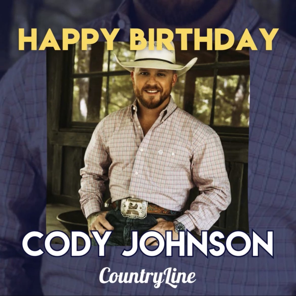 Happy birthday @codyjohnson! 🎉 What’s your favourite Cody Johnson song?