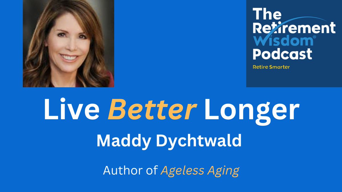 Want to live better longer? Listen in as @MaddyDychtwald from @AgeWave shares the latest research: buff.ly/4beYylW #retirement