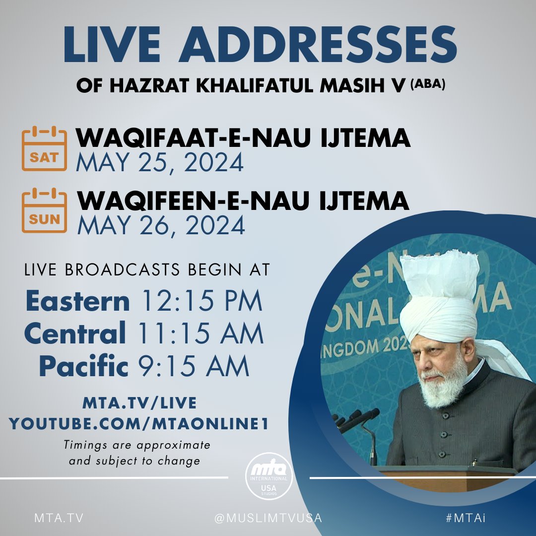 Save the dates! On this upcoming weekend, be sure to listen to the 2 live addresses of Hazrat Khalifatul Masih V (aba) for the Waqifaat-e-Nau and Waqifeen-e-Nau ijtemaat. #MTAi #MTAUSA #waqfnau #waqfenau
