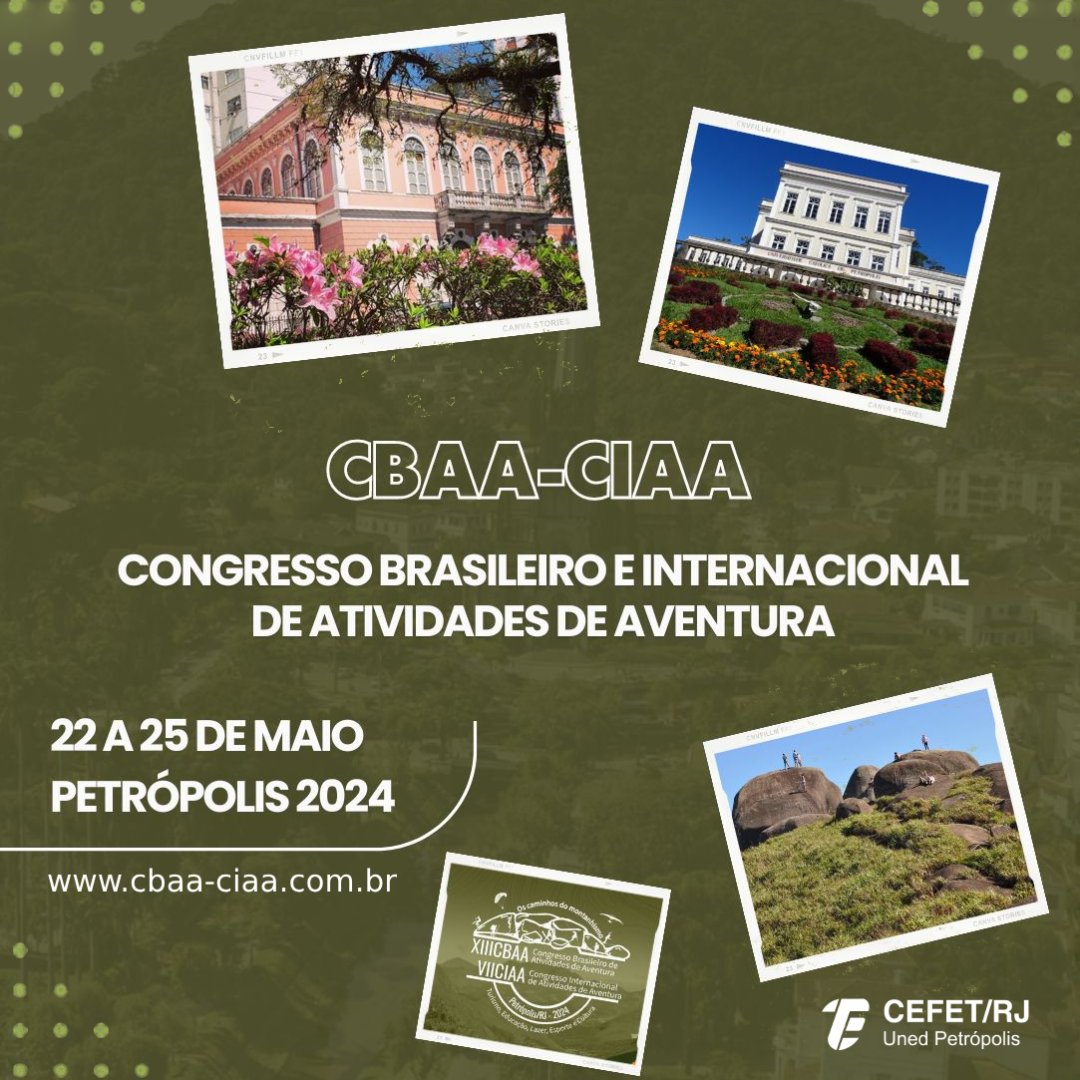Entre 22 e 25/5, Petrópolis irá receber o Congresso Brasileiro e Internacional de Atividades de Aventura. O projeto Expedições, do #CefetRJUnedPetrópolis, é um dos organizadores do evento. 
Saiba como participar: bit.ly/cbaa-ciaa2024