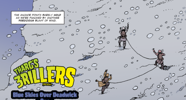 .@ziggystarlog chats with @davidbaillie and @NickBrokenshire about their new Tharg's 3riller, 'Blue Skies Over Deadwick.' It features telepathy, mountain climbing, and more. Read the interview here: wp.me/pdlnCg-2byI