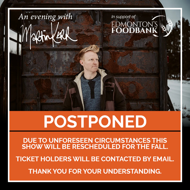 Unfortunately, due to unforeseen circumstances, Saturday's show with Martin Kerr has being postponed until the Fall. Ticket holders will be contacted via email with more details. Thank you for your understanding. #yeg #edmonton #yegevents #yegmusic