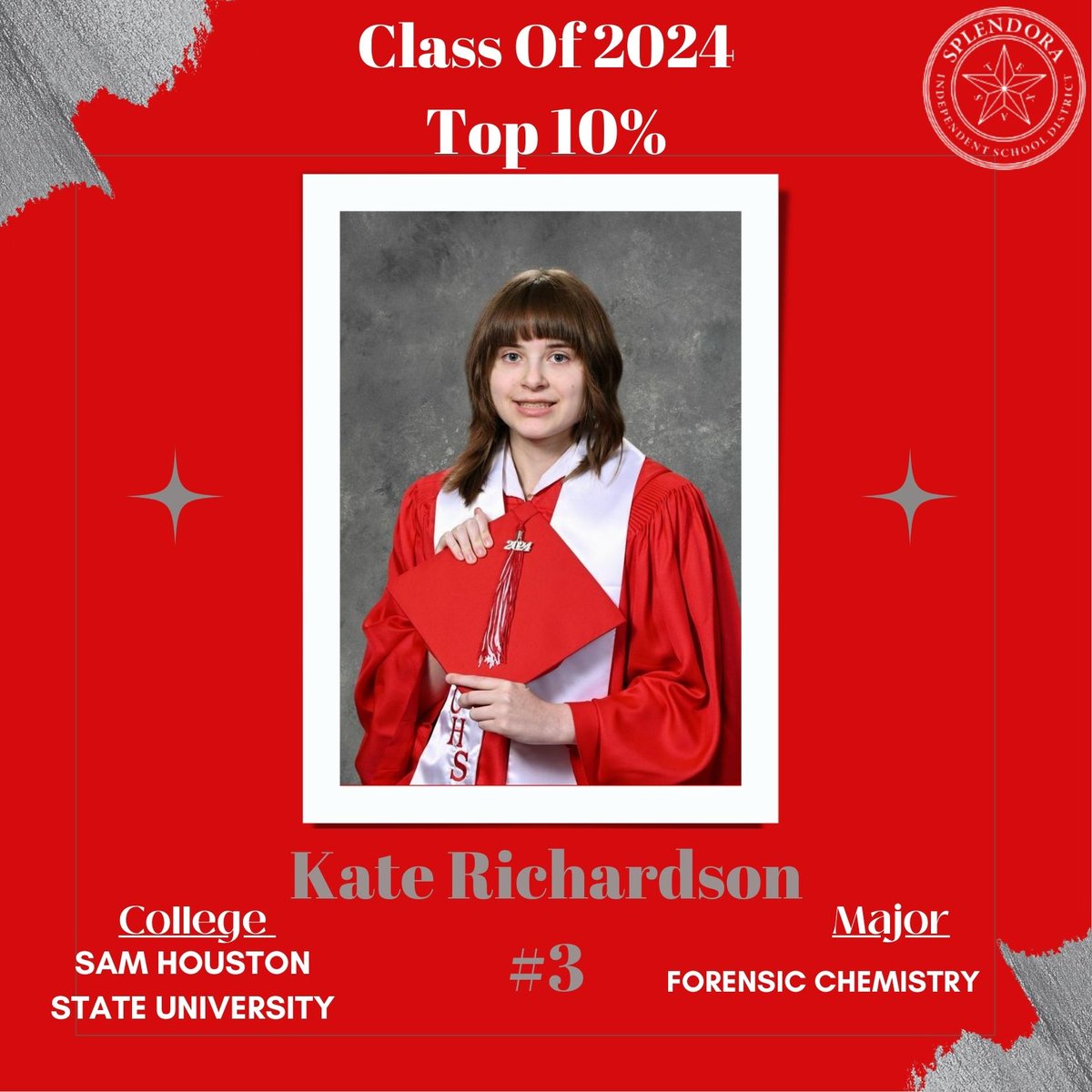 We would like to congratulate each student in the top 10 percent of the graduating 2024 class. We are very proud of their academic accomplishments. We will be counting down each day to celebrate each of our students' success. Congratulations, Kate Richardson-#3!