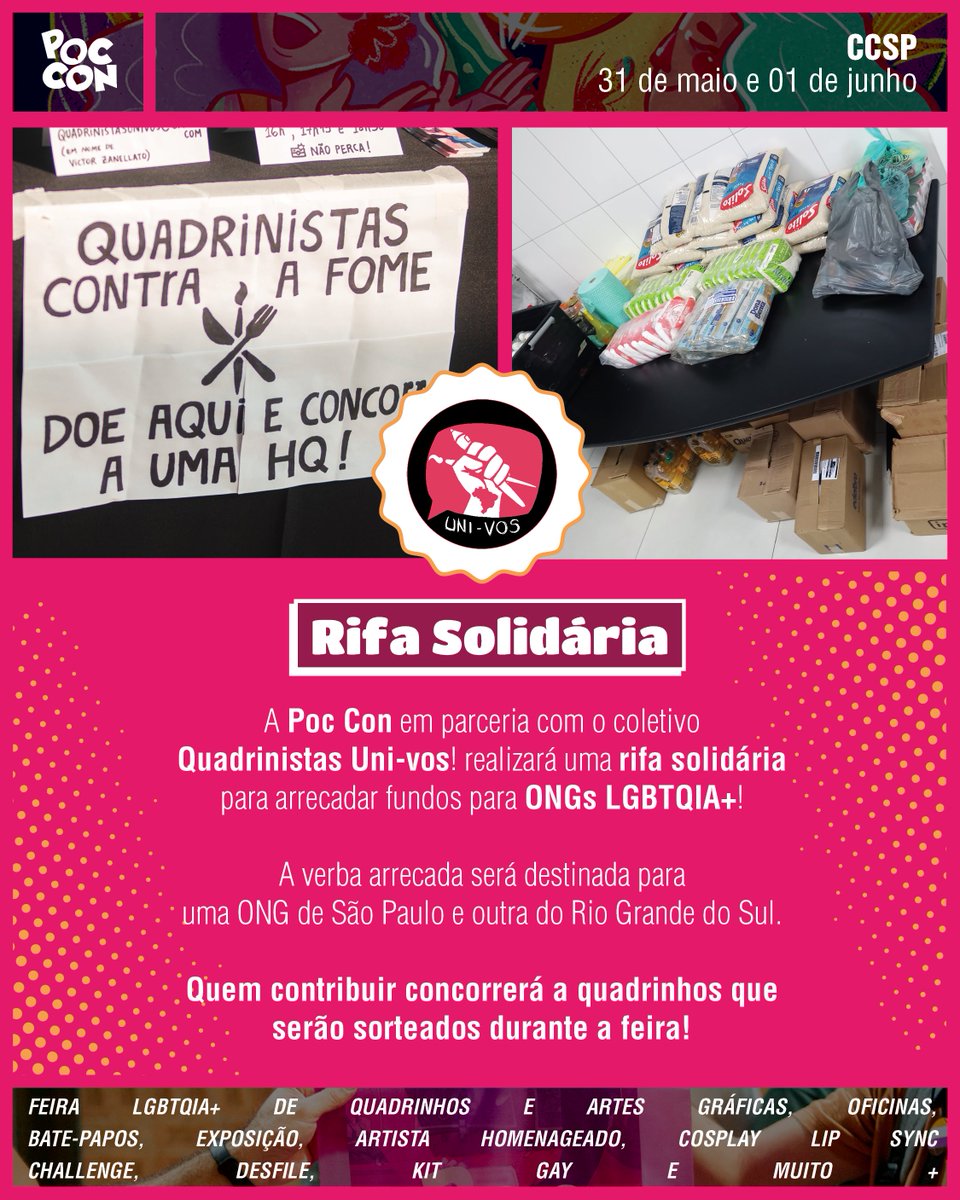 A POC CON em parceria com o coletivo Quadrinistas Uni-vos! realizará uma rifa solidária para arrecadar fundos para ONGs LGBTQIA+. ❤ Poc Con 24 🏳️‍🌈 31 de Maio e 01 de Junho de 2024 CCSP das 15h às 21h Entrada gratuita